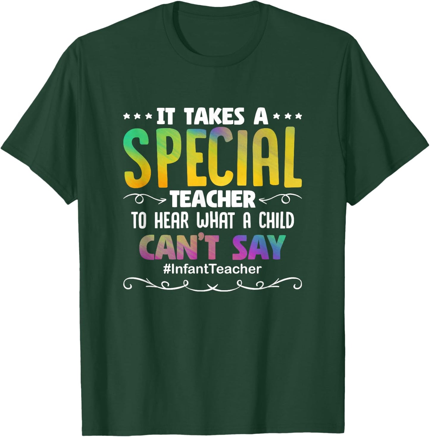 Special Teacher Daycare School Childcare Infant Teacher T-Shirt - T-Shirt | Forest
