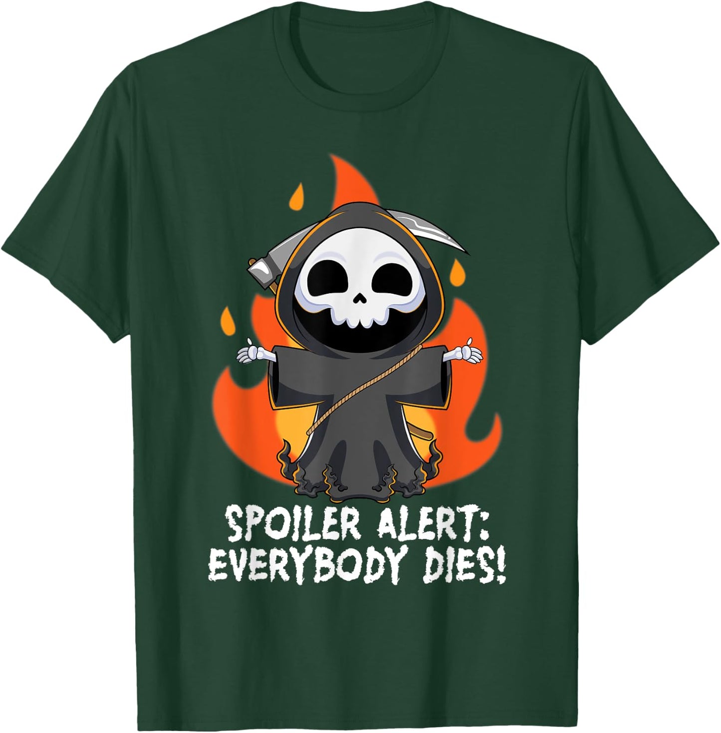 Spoiler Alert Everybody Dies Funny Kawaii Grim Reaper Pun T-Shirt - T-Shirt | Forest