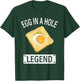 Egg In A Hole Funny Cooking Quotes T-Shirt - T-Shirt | Forest