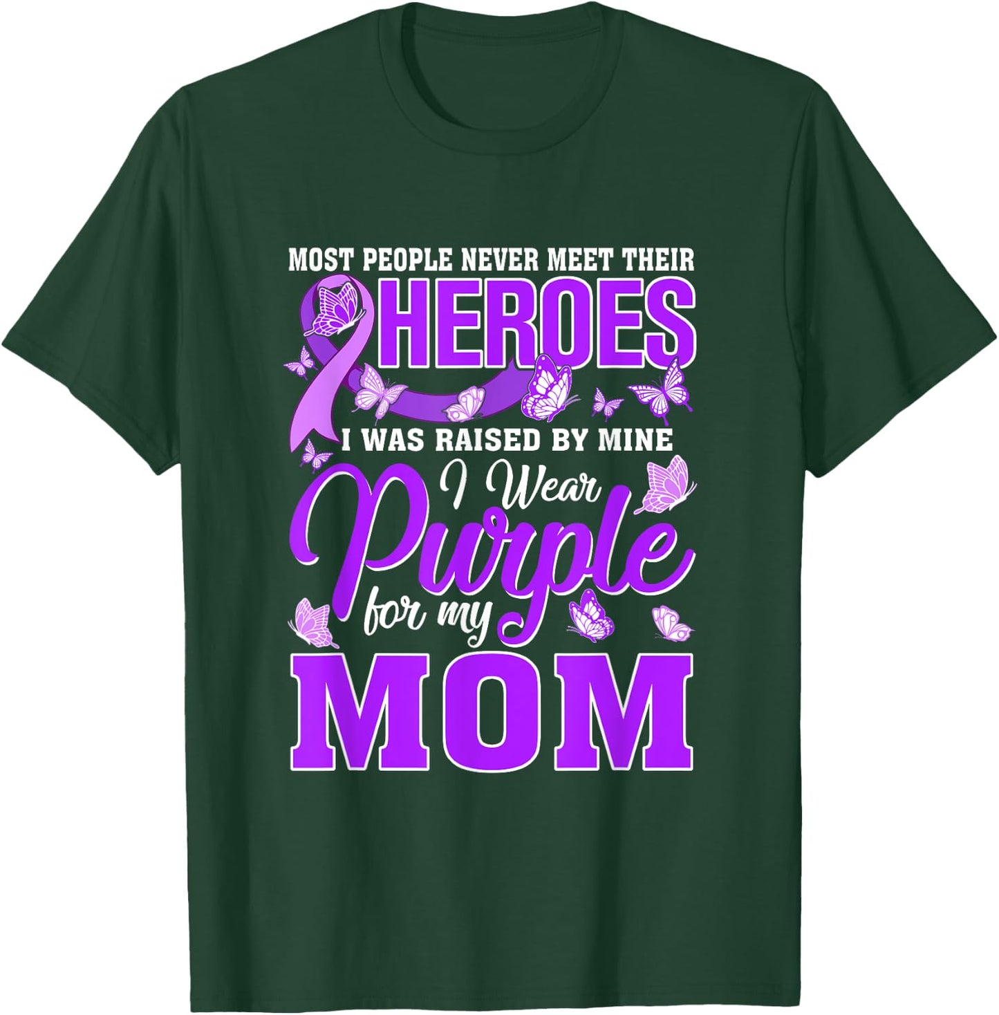 My Heroes I Wear Purple For My Mom Pancreatic Cancer T-Shirt - T-Shirt | Forest