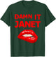 Damn It Janet with Bitting Red Lips of Pleasure T-Shirt - T-Shirt | Forest