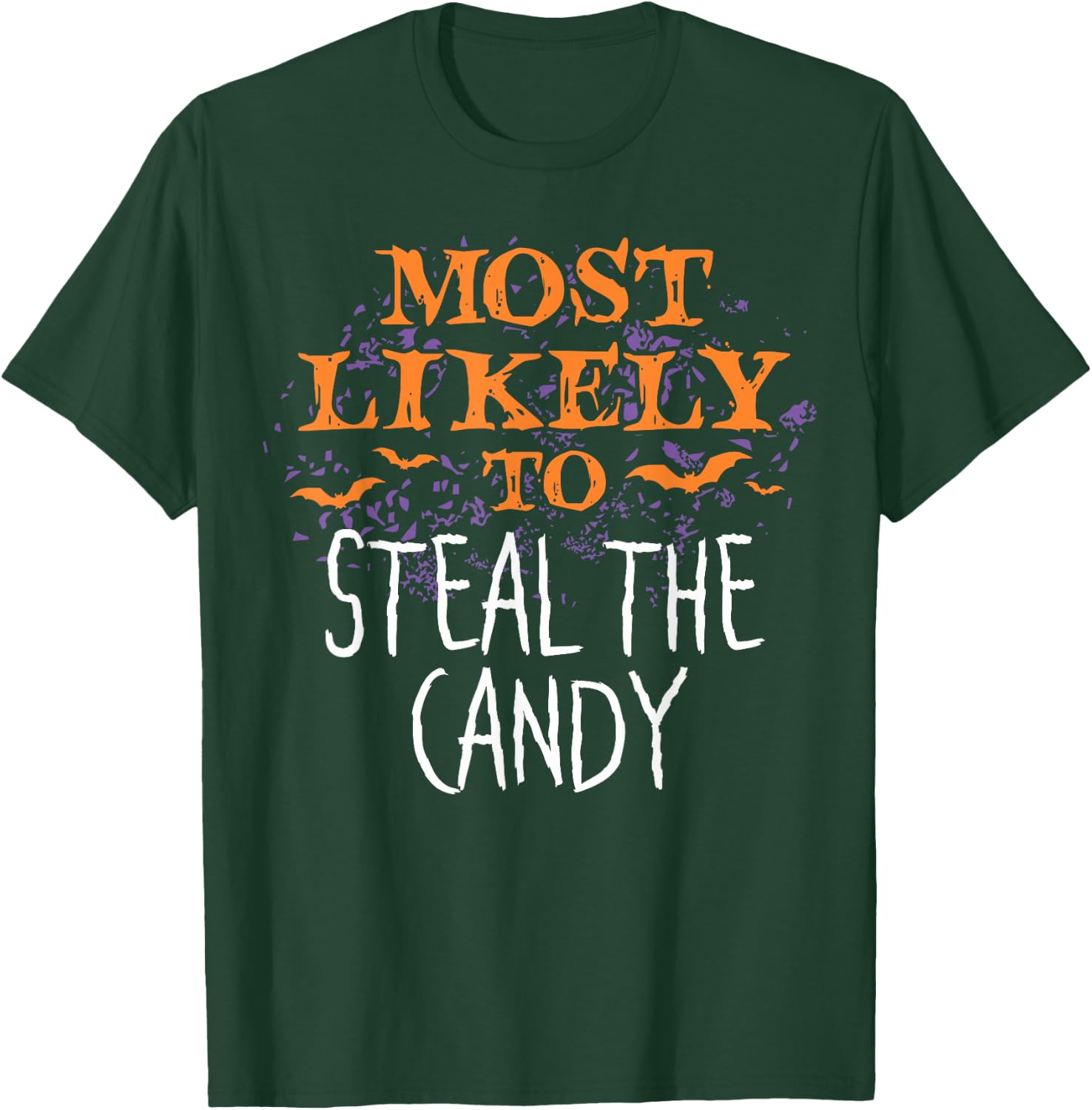 Most Likely To Halloween Steal The Candy Matching T-Shirt - T-Shirt | Forest