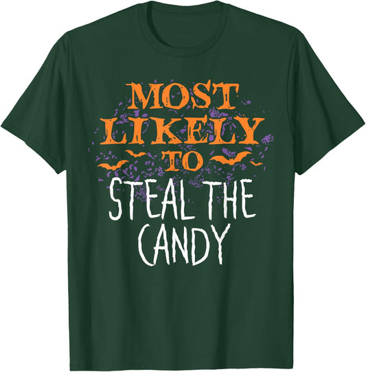 Most Likely To Halloween Steal The Candy Matching T-Shirt - T-Shirt | Forest