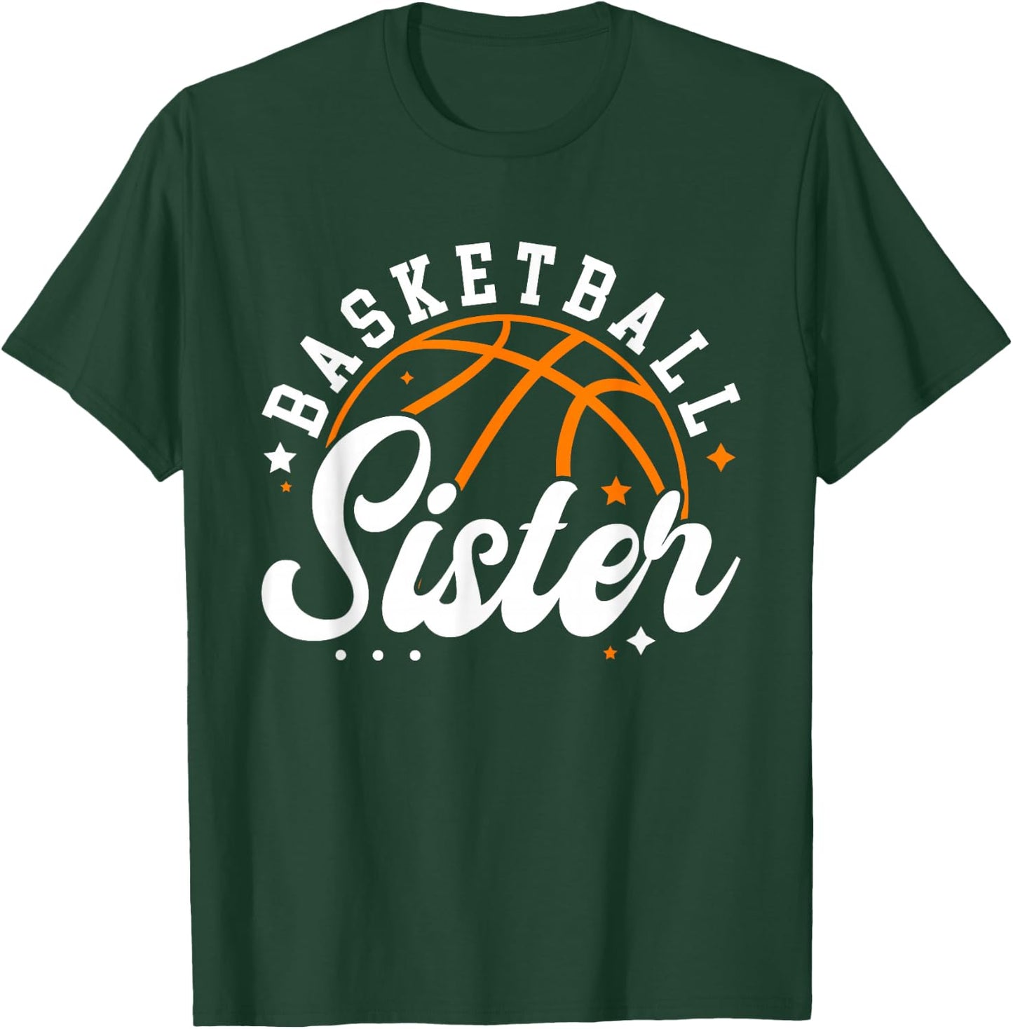 Basketball Sister Of A Basketball Player Basketball Sis T-Shirt - T-Shirt | Forest