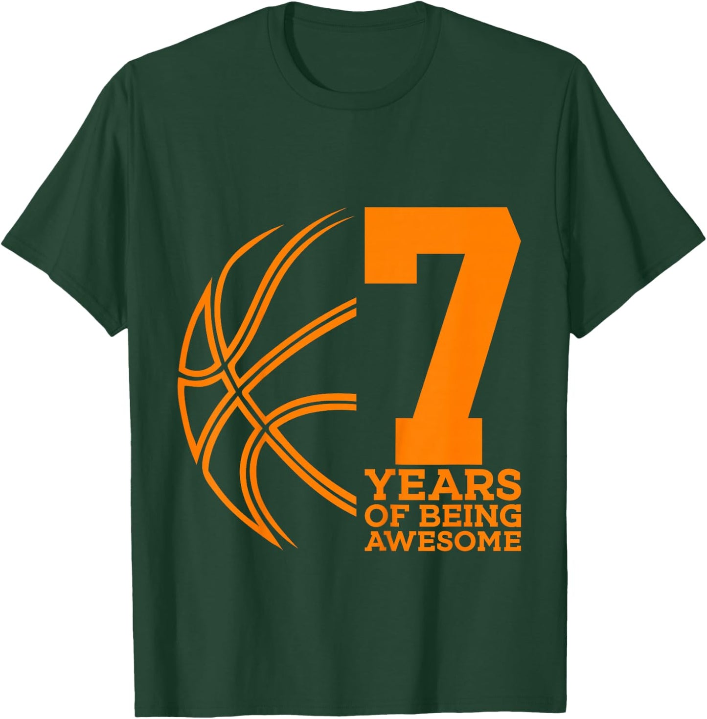 7 Years of Being Awesome Basketball 7th Birthday T-Shirt - T-Shirt | Forest