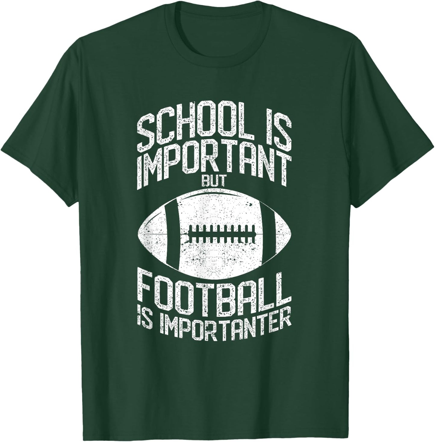 School Is Important But Football Is Importanter Lineman T-Shirt - T-Shirt | Forest