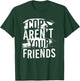Cops Aren’t Your Friends T-Shirt - T-Shirt | Forest