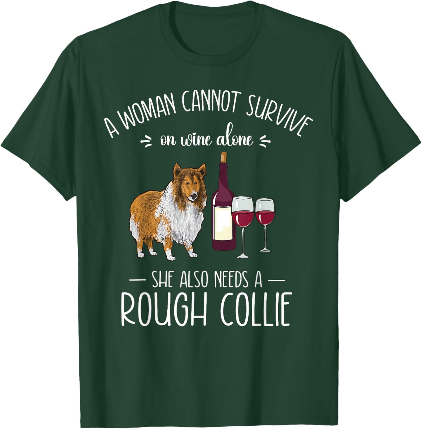 Rough Collie Mom Wine Dog Mom Women T-Shirt - T-Shirt | Forest