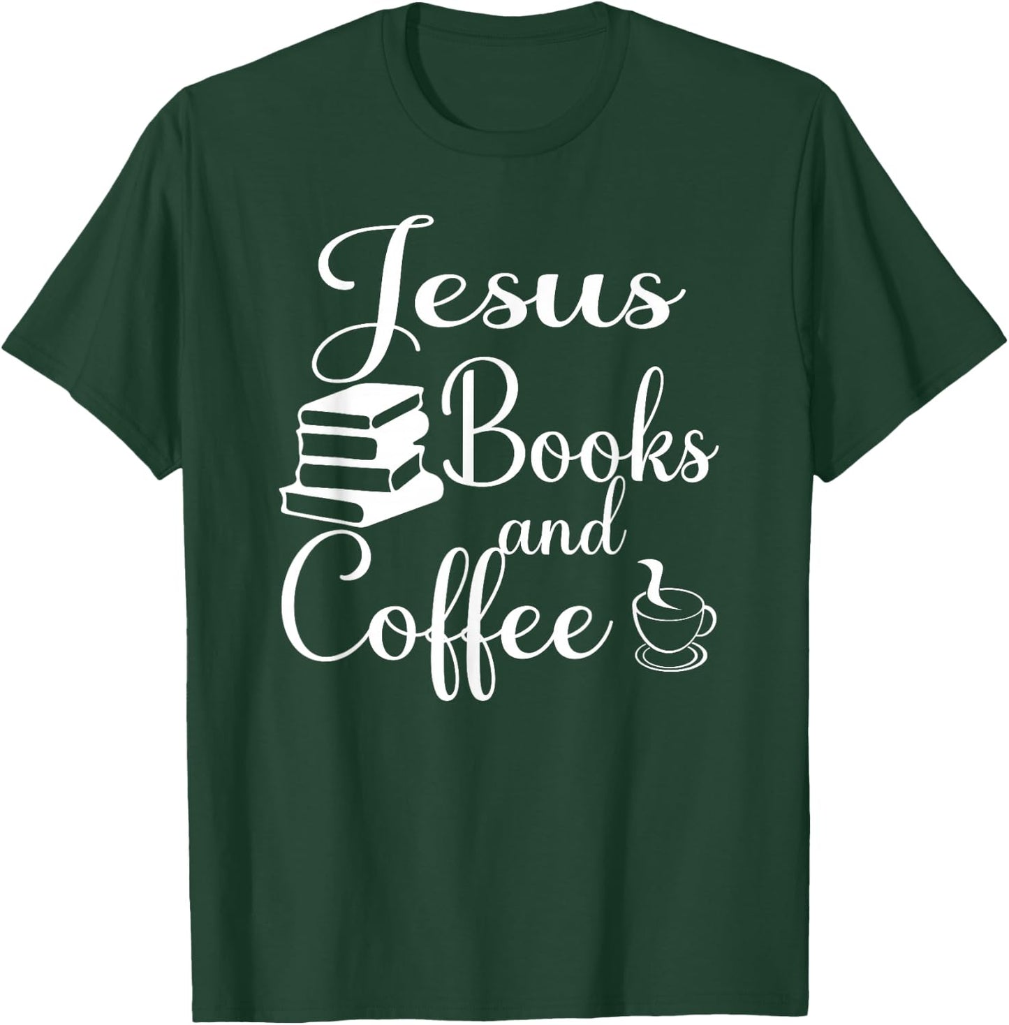 Jesus Coffee And Books Christian Women T-Shirt - T-Shirt | Forest