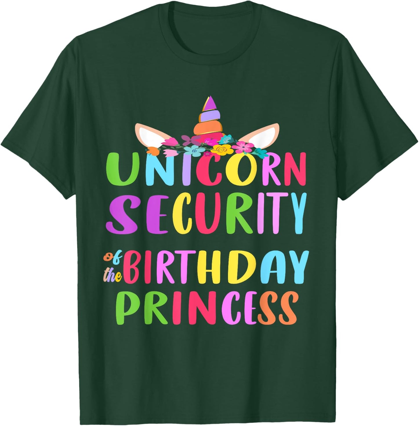 Unicorn Security Of The Birthday Princess Mom Dad Unicorn T-Shirt - T-Shirt | Forest