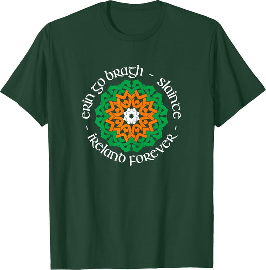 Ireland Forever - Erin Go Bragh - Slainte T-Shirt - T-Shirt | Forest