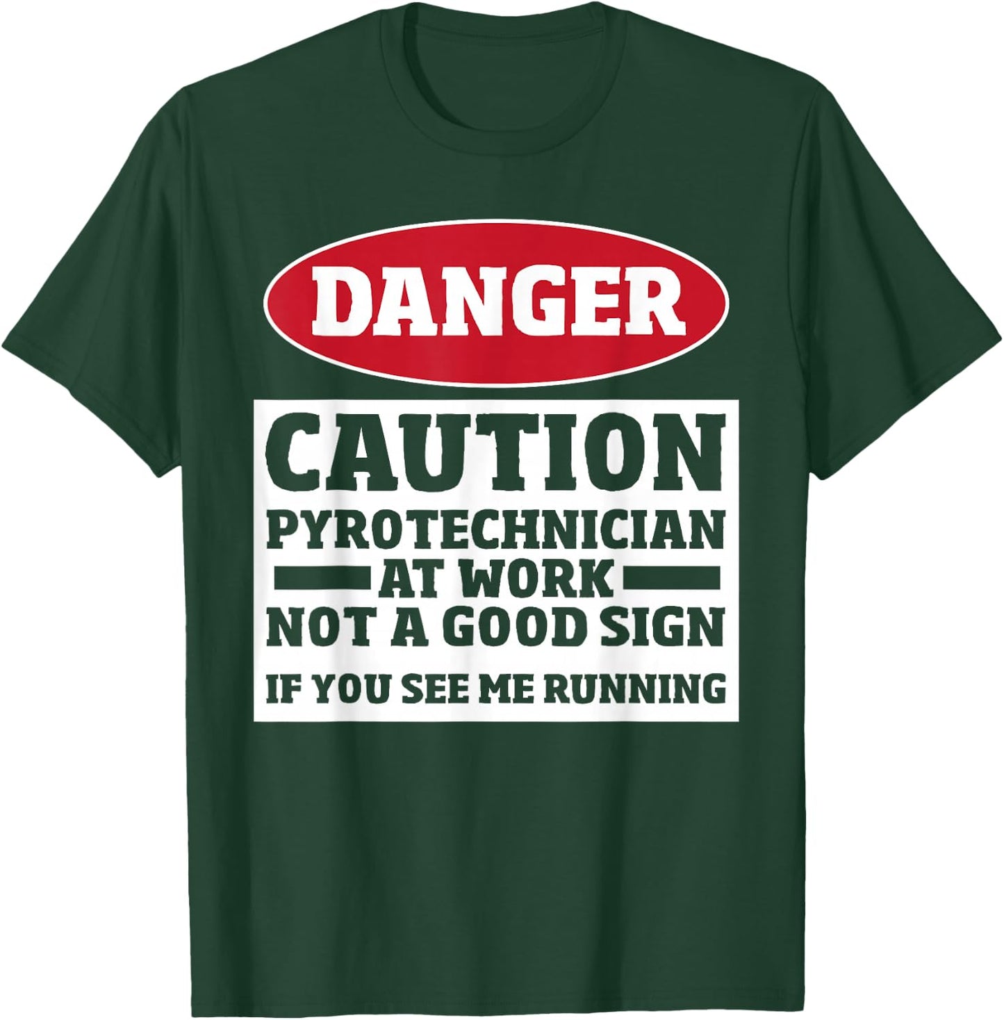 Pyrotechnics Fireworks - Funny Pyro Crew Pyrotechnician T-Shirt - T-Shirt | Forest