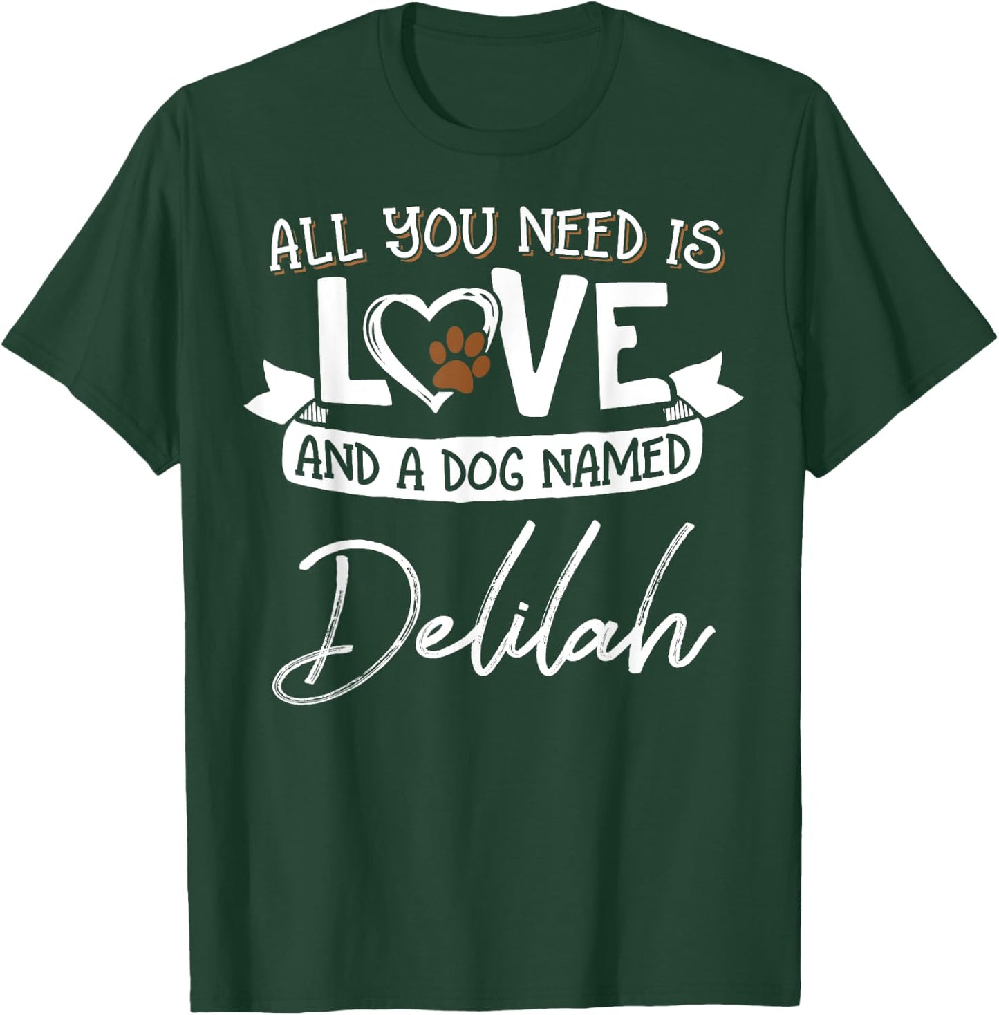 Cute Dog Named Delilah Design and Men T-Shirt - T-Shirt | Forest