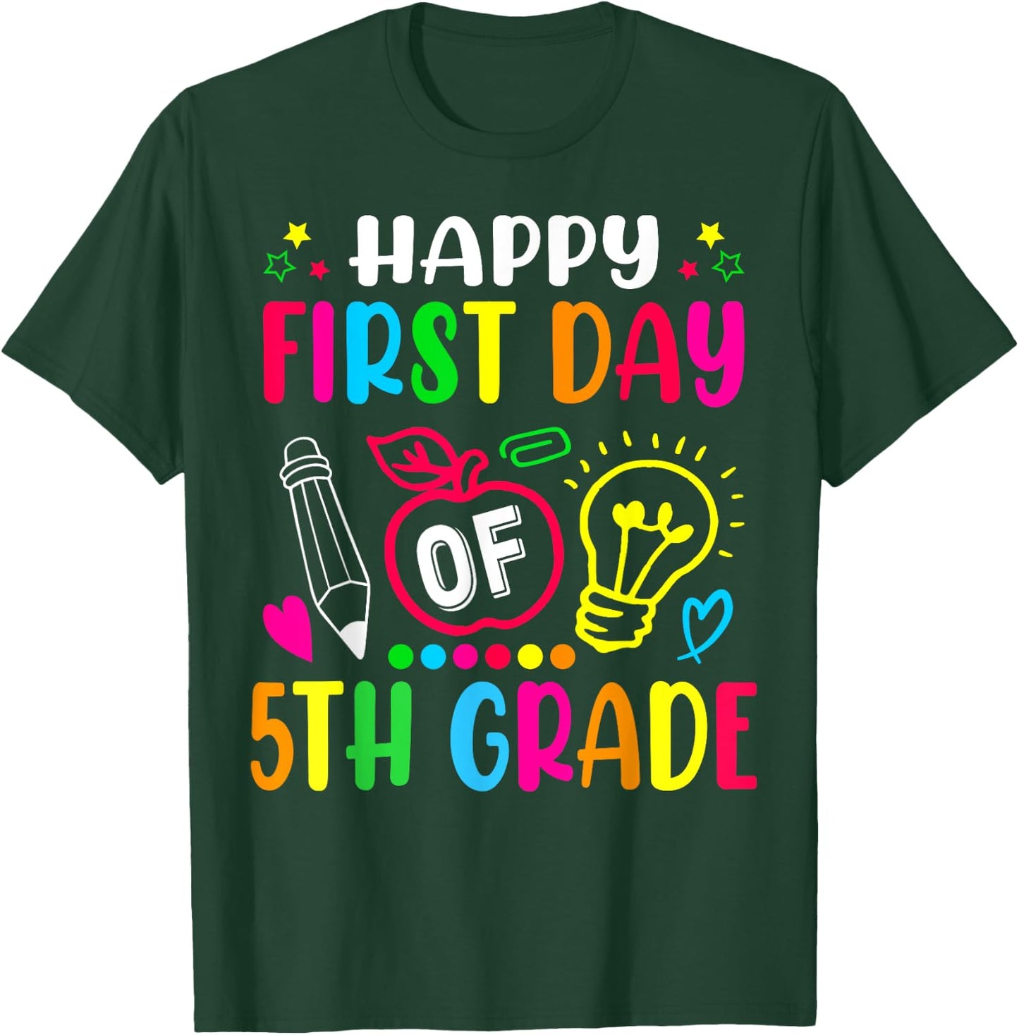 Fifth Grade Happy First Day Of School 5TH GRADE Back To T-Shirt - T-Shirt | Forest