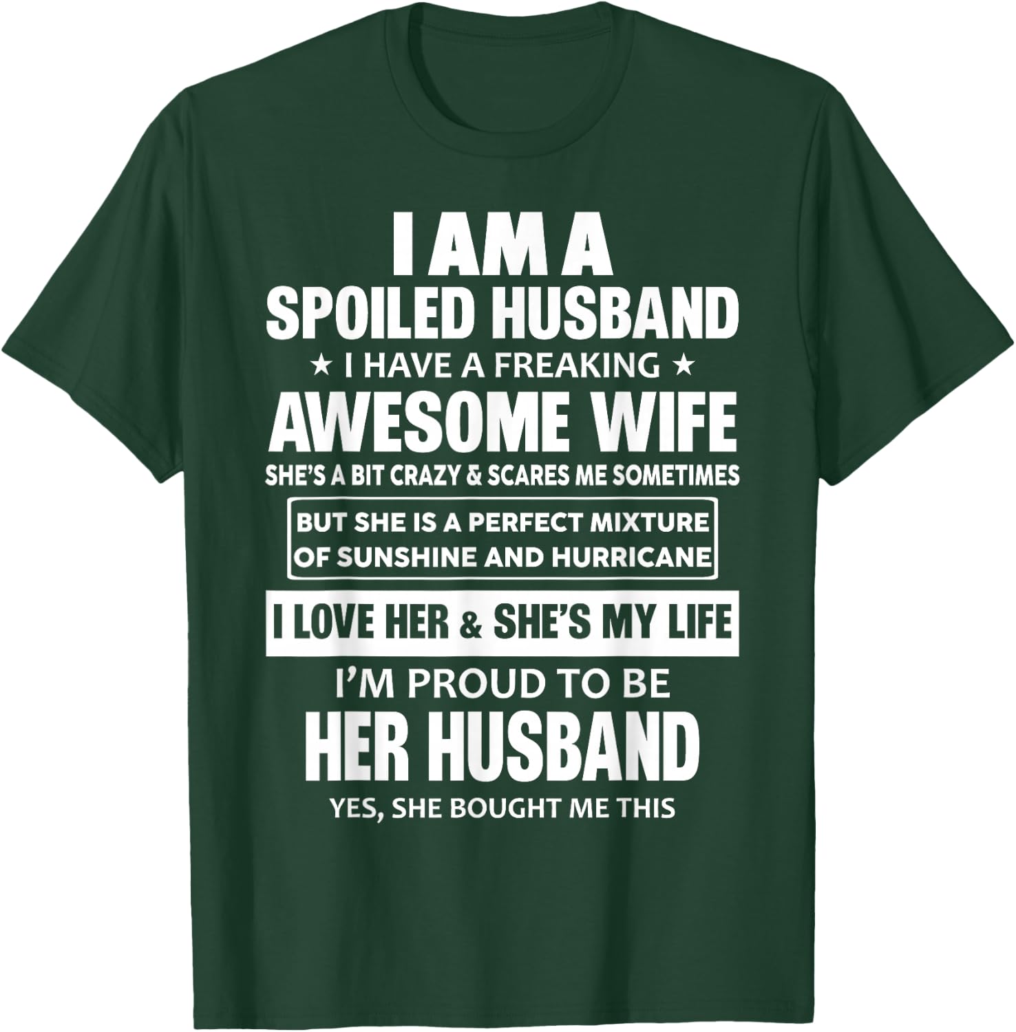 I Am A Spoiled Husband I Have A Freaking Awesome Wife T-Shirt - T-Shirt | Forest
