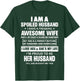 I Am A Spoiled Husband I Have A Freaking Awesome Wife T-Shirt - T-Shirt | Forest