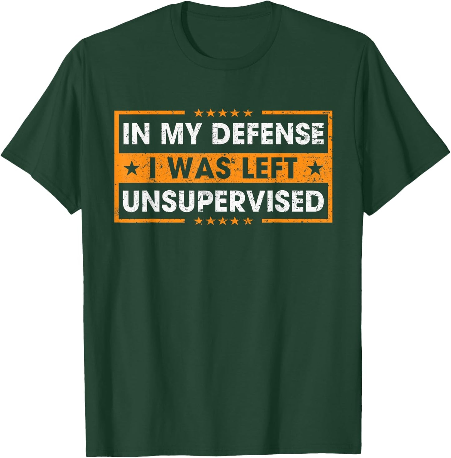 Funny Saying in My Defense I was Left Unsupervised Retro T-Shirt - T-Shirt | Forest
