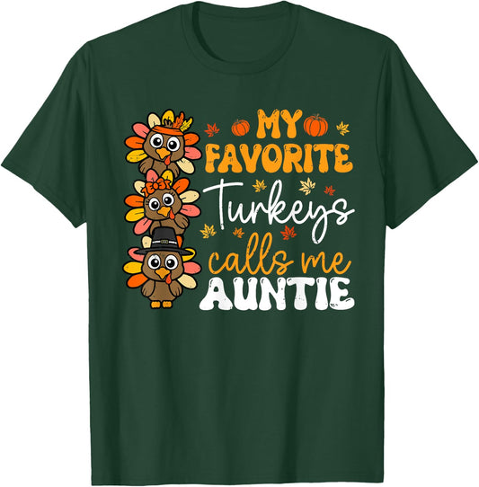 My Favorite Turkeys Calls Me Auntie Groovy Thanksgiving Fall T-Shirt - T-Shirt | Forest