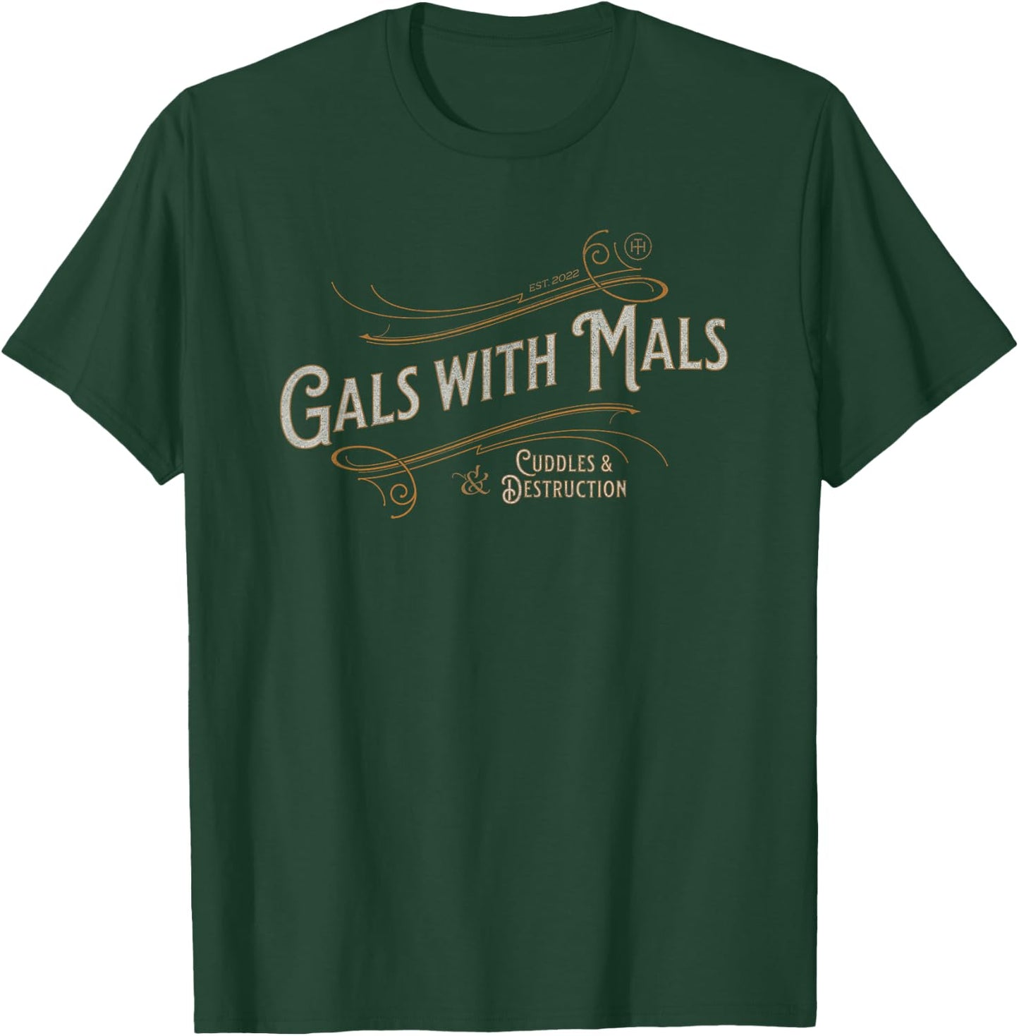 Funny Gals with Mals, Belgian Malinois Mom, Malinois Lover T-Shirt - T-Shirt | Forest