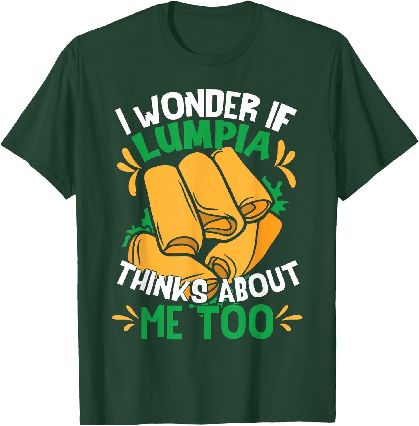Funny Lumpia Philippines Food T-Shirt - T-Shirt | Forest