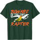 Sun Conure Beware Of The Tiny Raptor Parrot Bird Conure T-Shirt - T-Shirt | Forest