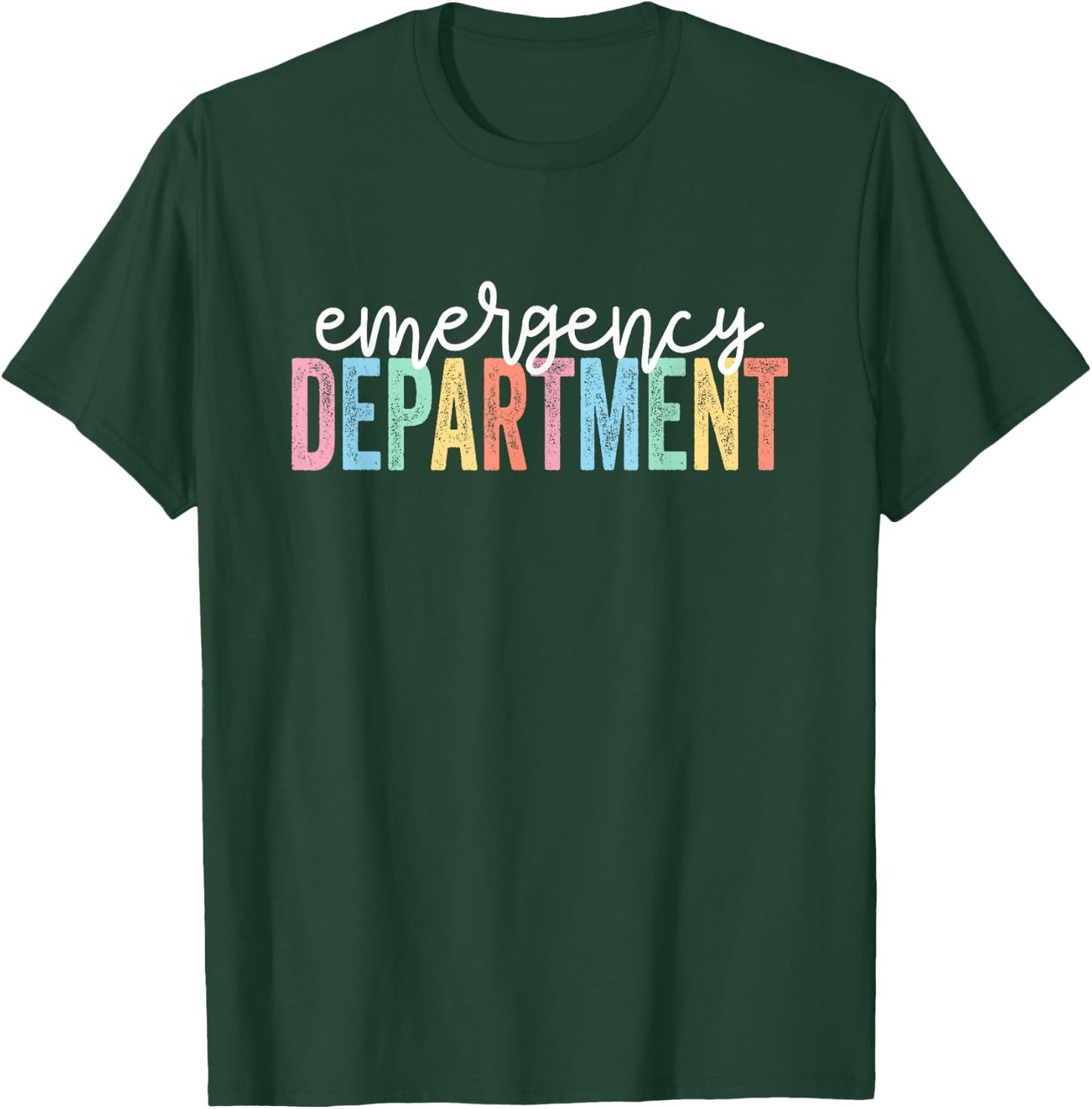 Emergency Department Emergency Room Healthcare Nursing T-Shirt - T-Shirt | Forest