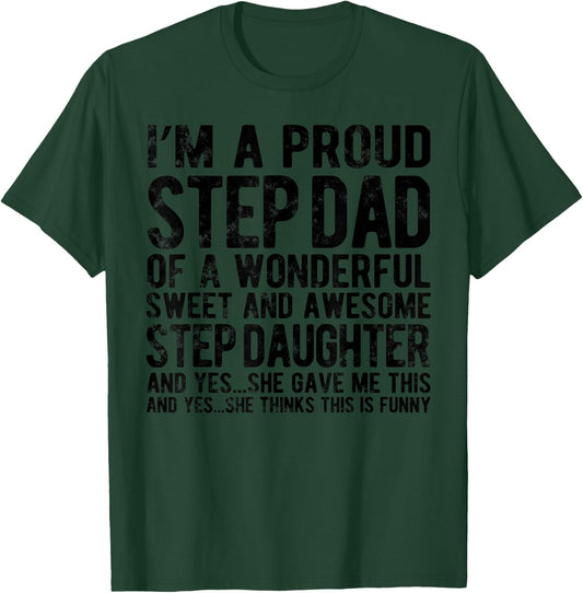 Funny Step Dad Fathers Day For Step Daughter Stepdad gifts T-Shirt - T-Shirt | Forest