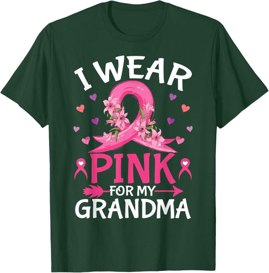 I Wear Pink For My Grandma Breast Cancer Awareness Pink T-Shirt - T-Shirt | Forest