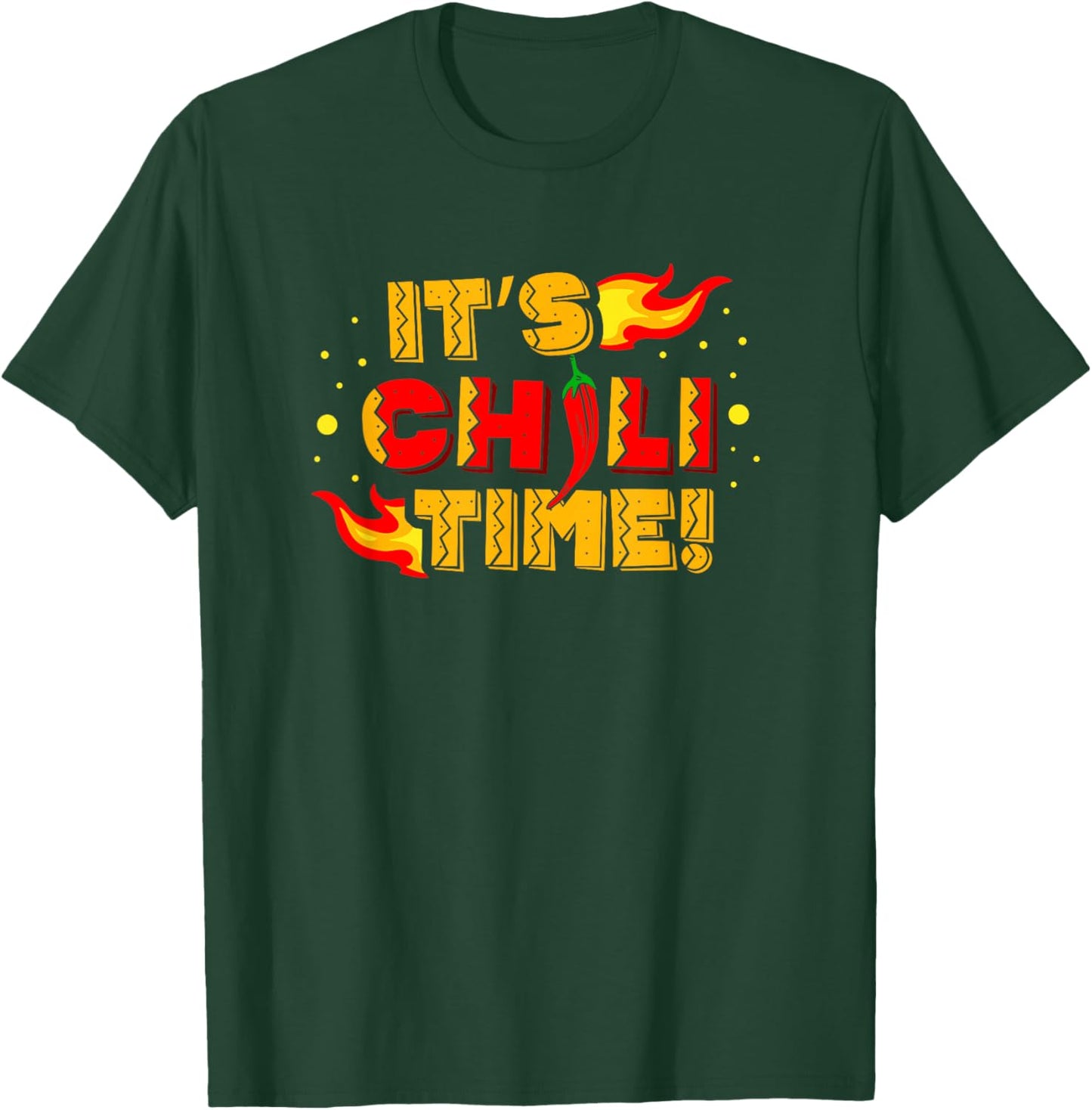 It's Chili Time Spicy Food Flavor Seasoning Chili Lover T-Shirt - T-Shirt | Forest