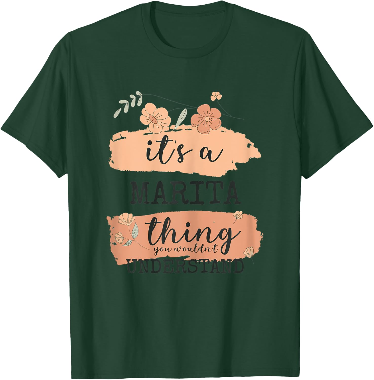 Name Marita - It's a Marita thing T-Shirt - T-Shirt | Forest