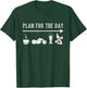 Plan For The Day Motorcycle Biker Motorcycle Rider Biking T-Shirt - T-Shirt | Forest