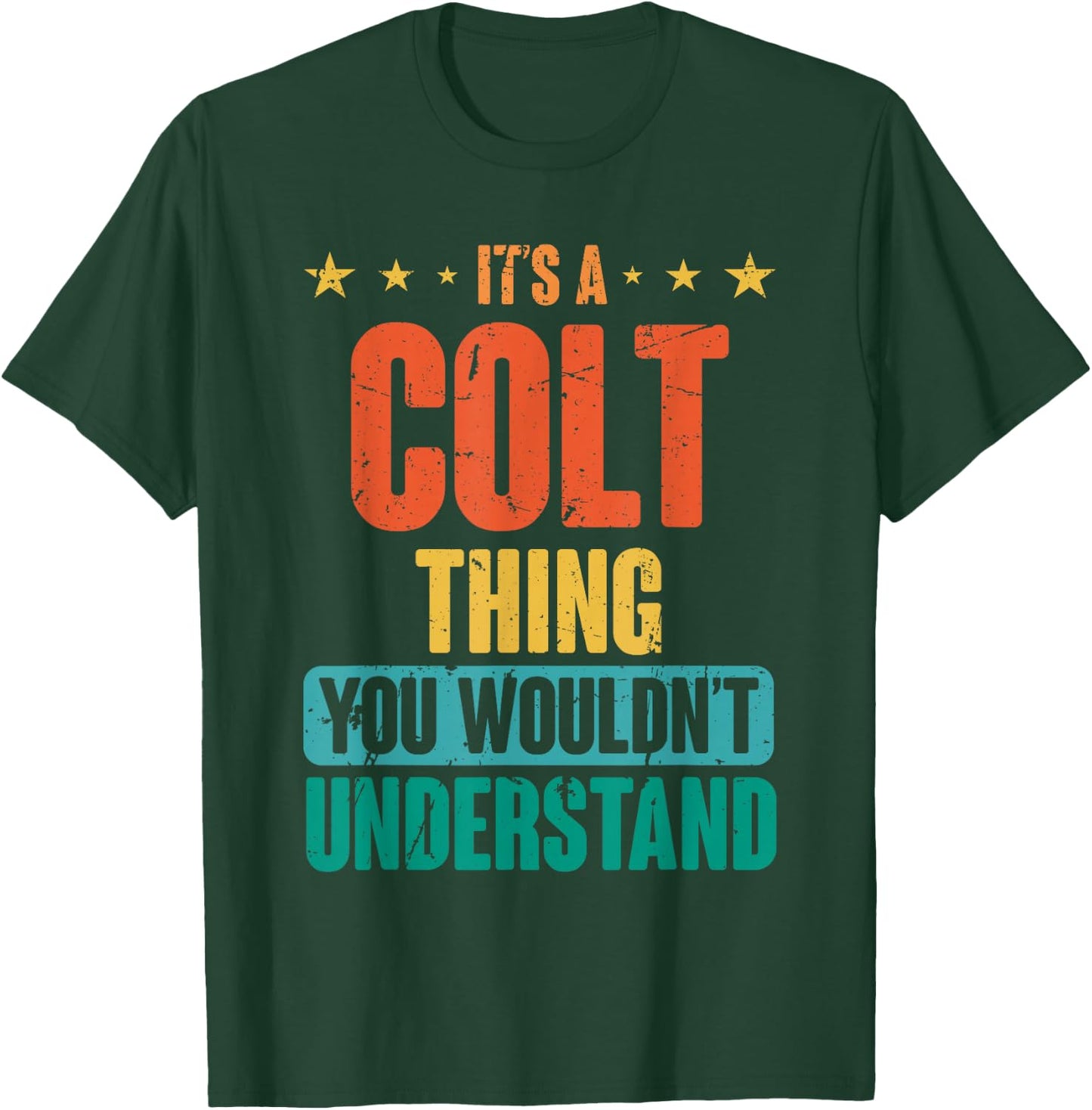Vintage Colt First Name Retro Personalized Birthday 80's T-Shirt - T-Shirt | Forest