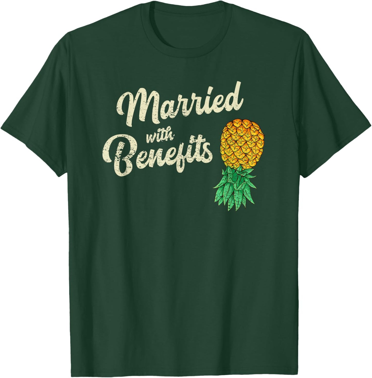 Upside Down Pineapple Married with Benefits Subtle Swinger T-Shirt - T-Shirt | Forest