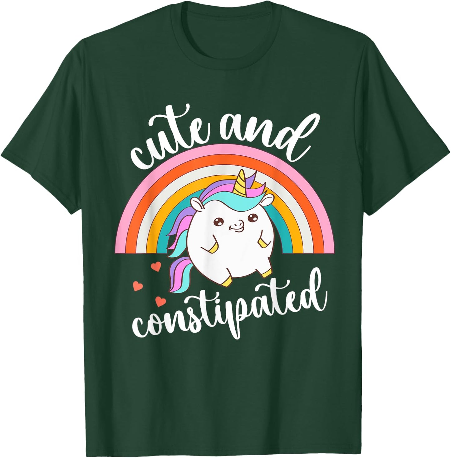 Funny Constipation IBS-C Tummy Ache Cute Constipated Unicorn T-Shirt - T-Shirt | Forest