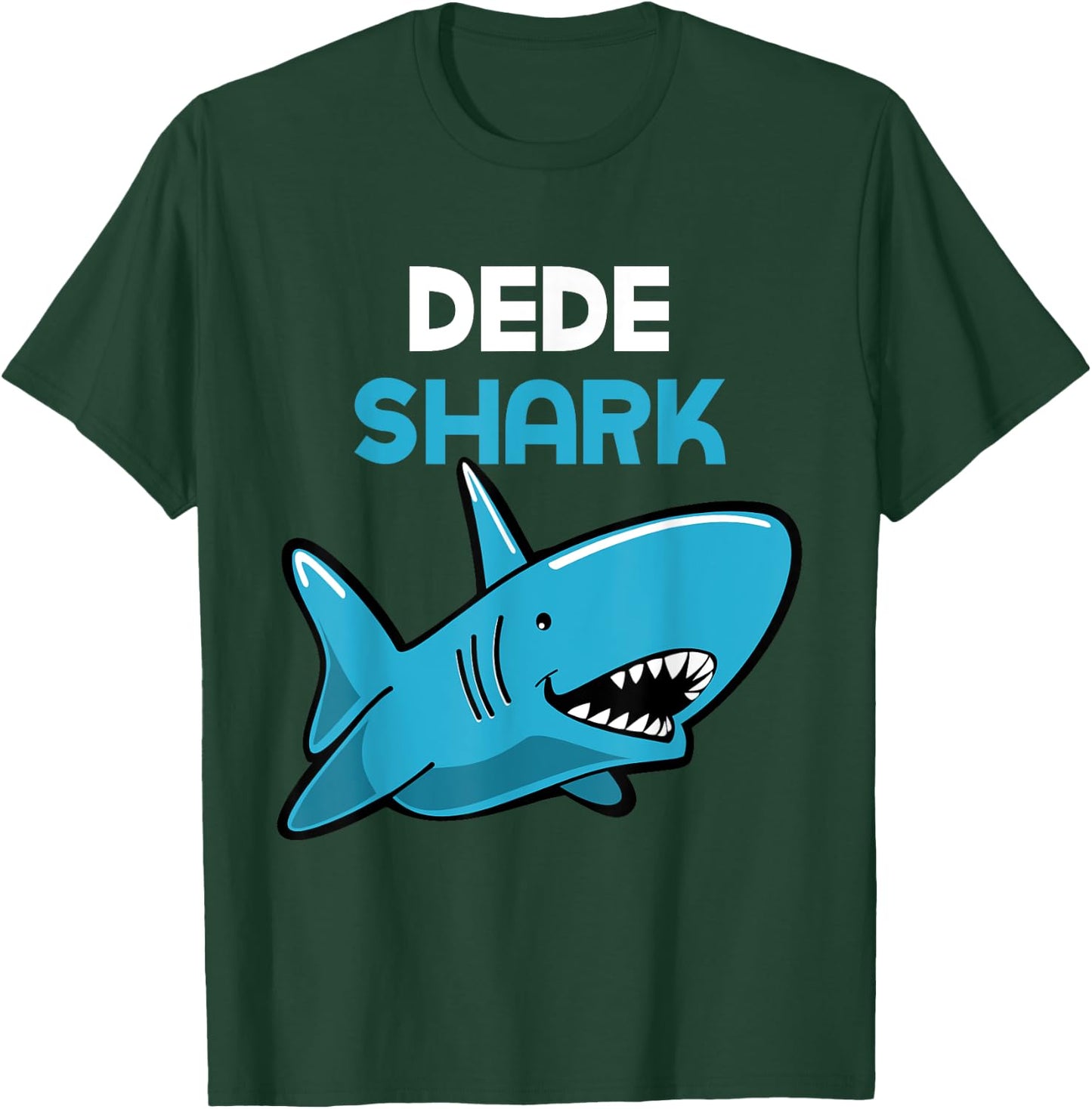 Dede Shark Funny Family T-Shirt - T-Shirt | Forest