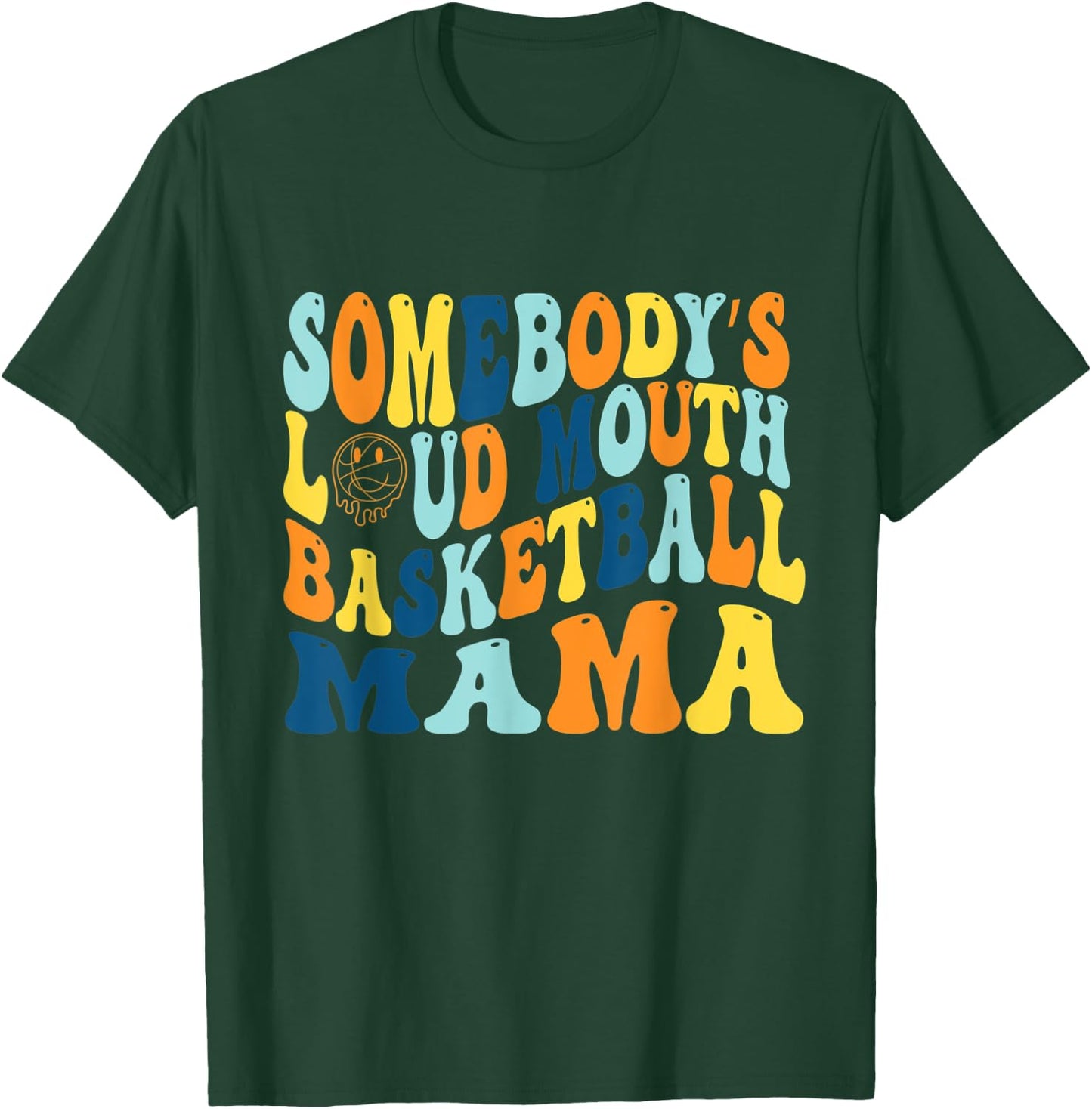 Funny Somebody's Loud Mouth Basketball mama Groovy T-Shirt - T-Shirt | Forest