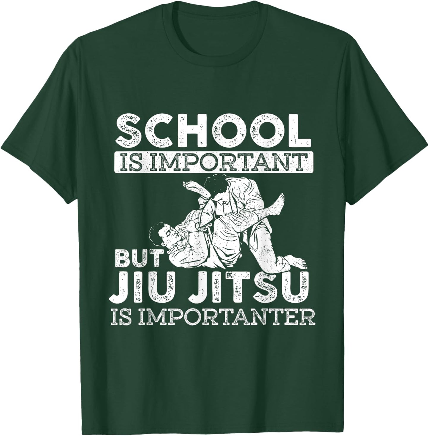 School is Important But Jiu Jitsu is Importanter - Grappler T-Shirt - T-Shirt | Forest