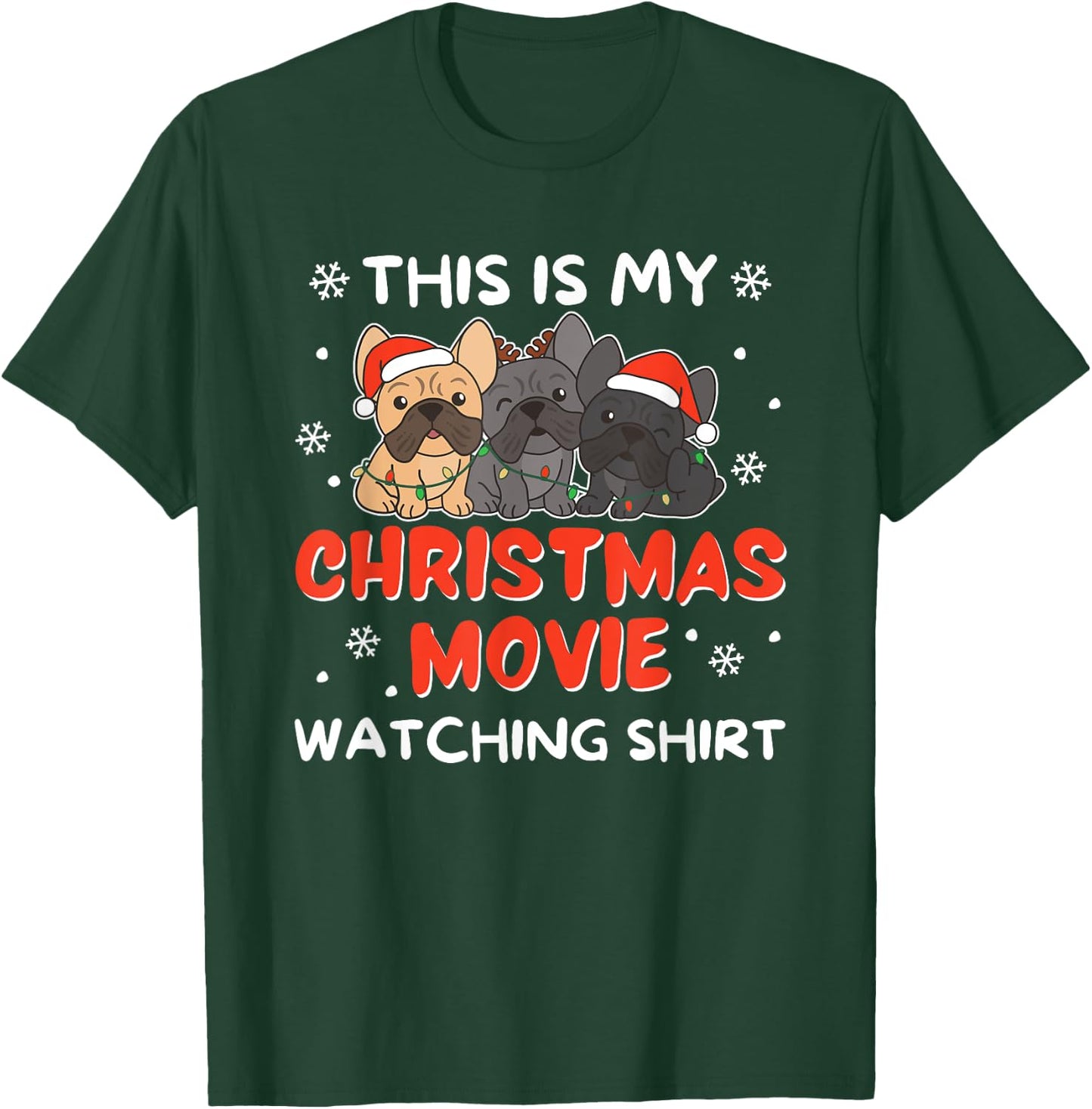French Bulldog Christmas Movie Watching Men Women Kids T-Shirt - T-Shirt | Forest
