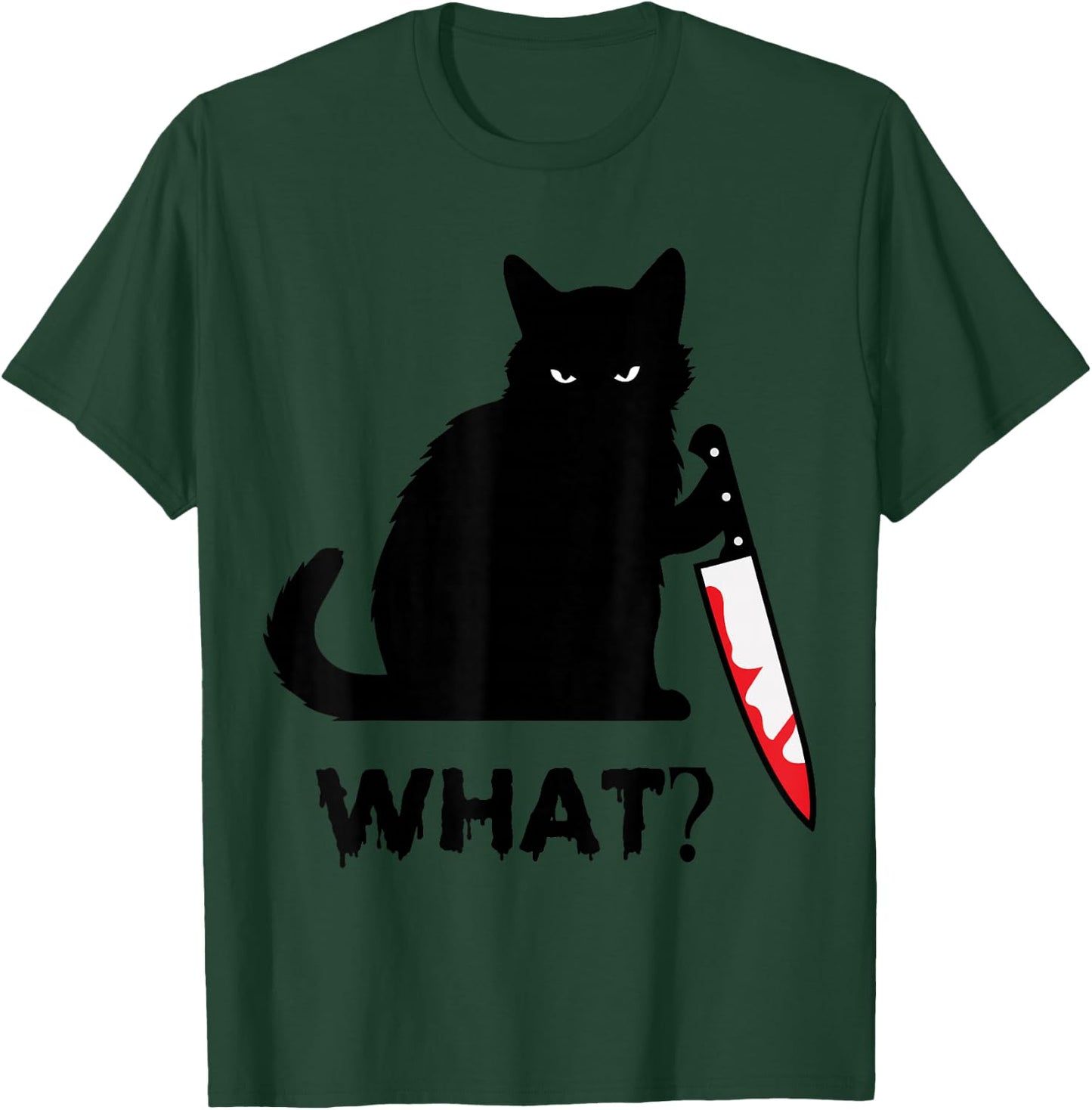 What? Funny Black Cat with Knife Black Cat Gifts Men Women T-Shirt - T-Shirt | Forest
