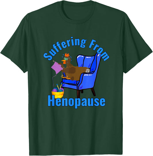 Henopause Chicken Menopause Knitting Older Women Grandma Mom T-Shirt - T-Shirt | Forest