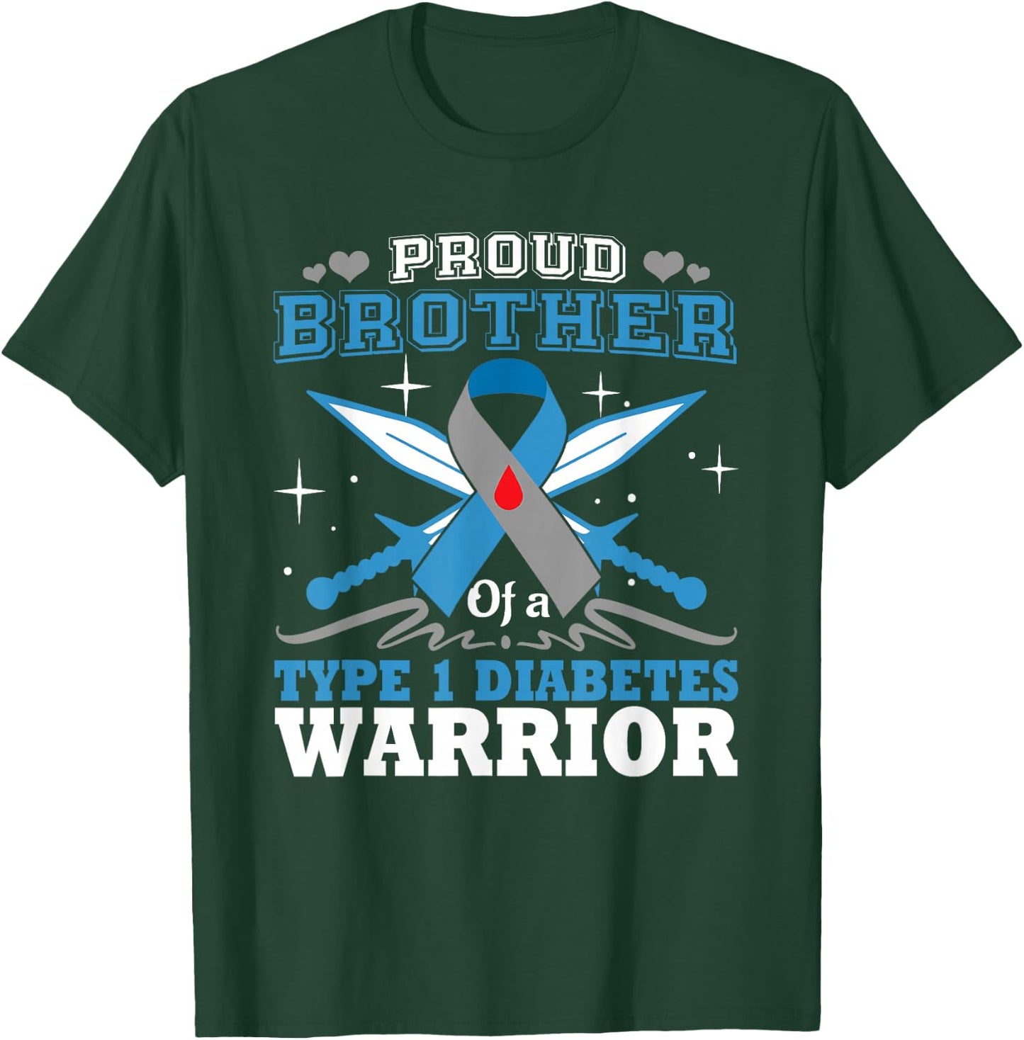 Proud Brother Of T1D Warrior Type 1 DiabetesAwareness Month T-Shirt - T-Shirt | Forest
