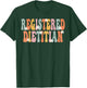 Registered Dietitian Week Groovy Appreciation Day T-Shirt - T-Shirt | Forest