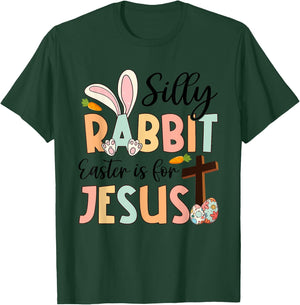 Silly Rabbit Easter Is For Jesus Christian Religious Cross T-Shirt - T-Shirt | Forest