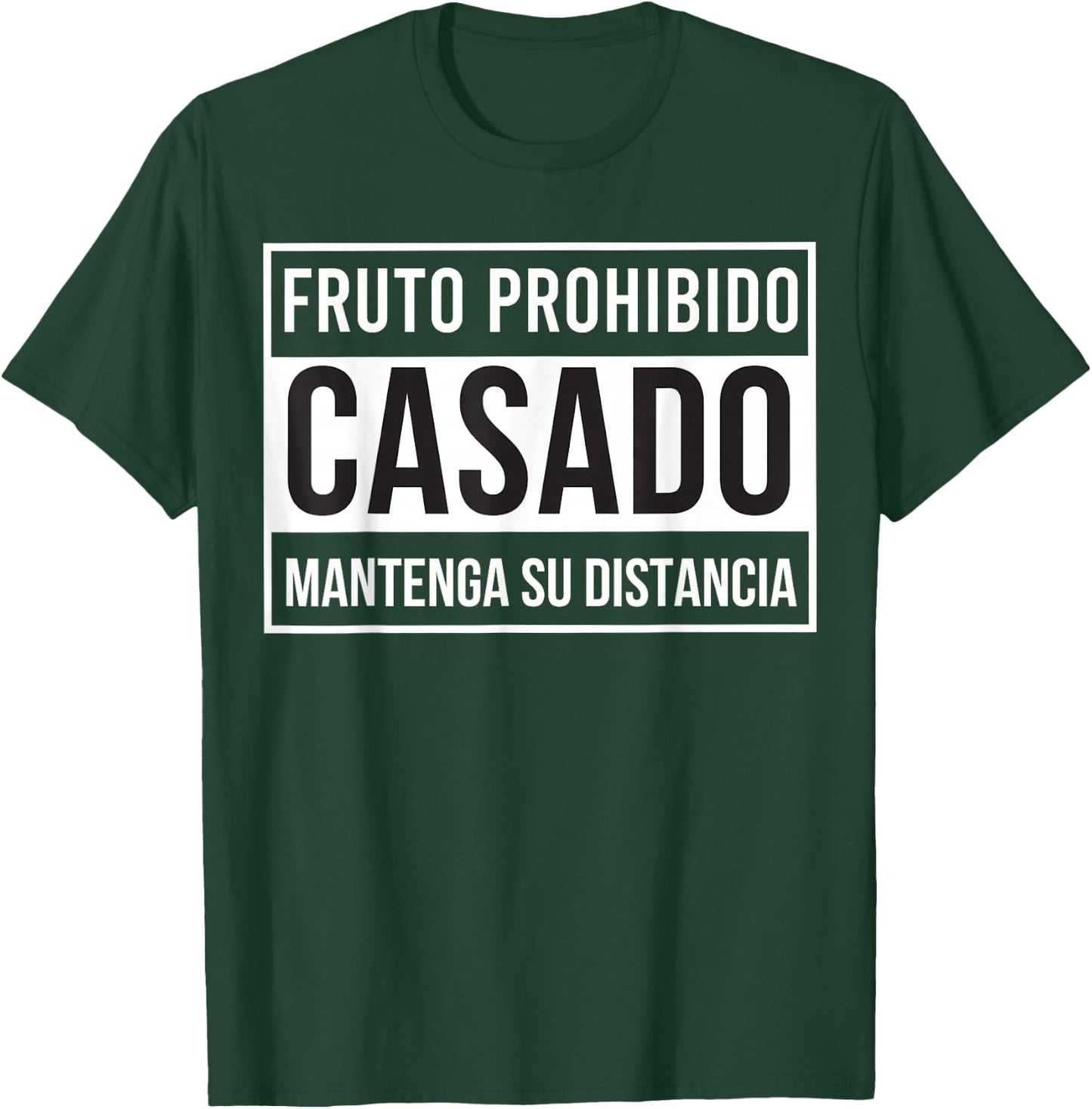 MexiColor Fruto prohibido casado mantenga su distancia T-Shirt - T-Shirt | Forest