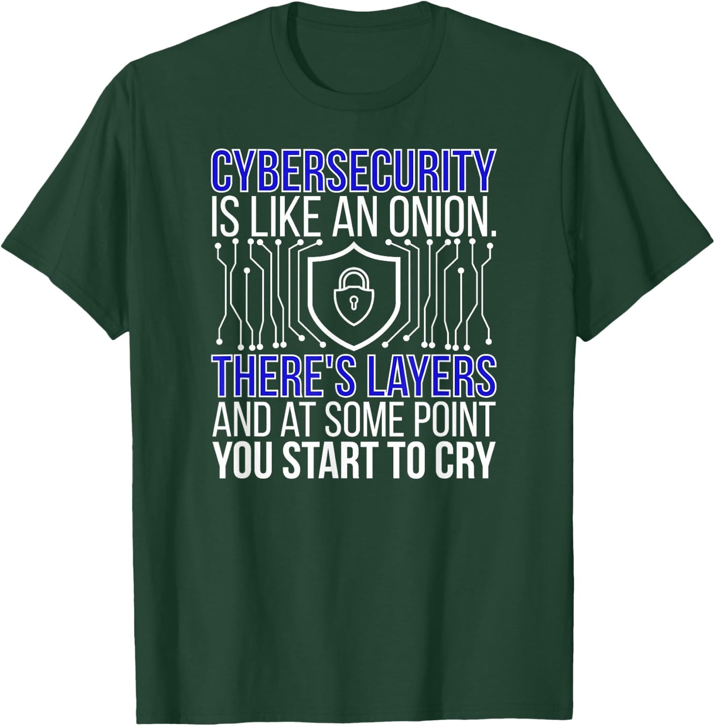 Funny Cybersecurity Professional Cybersecurity Specialist T-Shirt - T-Shirt | Forest