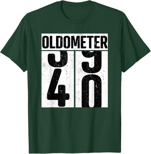 Oldometer 40 - 40th Birthday Oldometer T-Shirt - T-Shirt | Forest