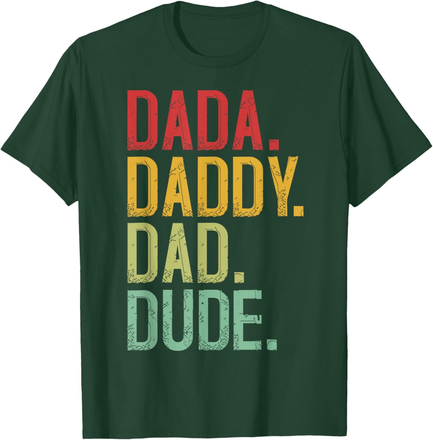 Men Dada Daddy Dad Dude Fathers Day Vintage Funny Father T-S T-Shirt - T-Shirt | Forest