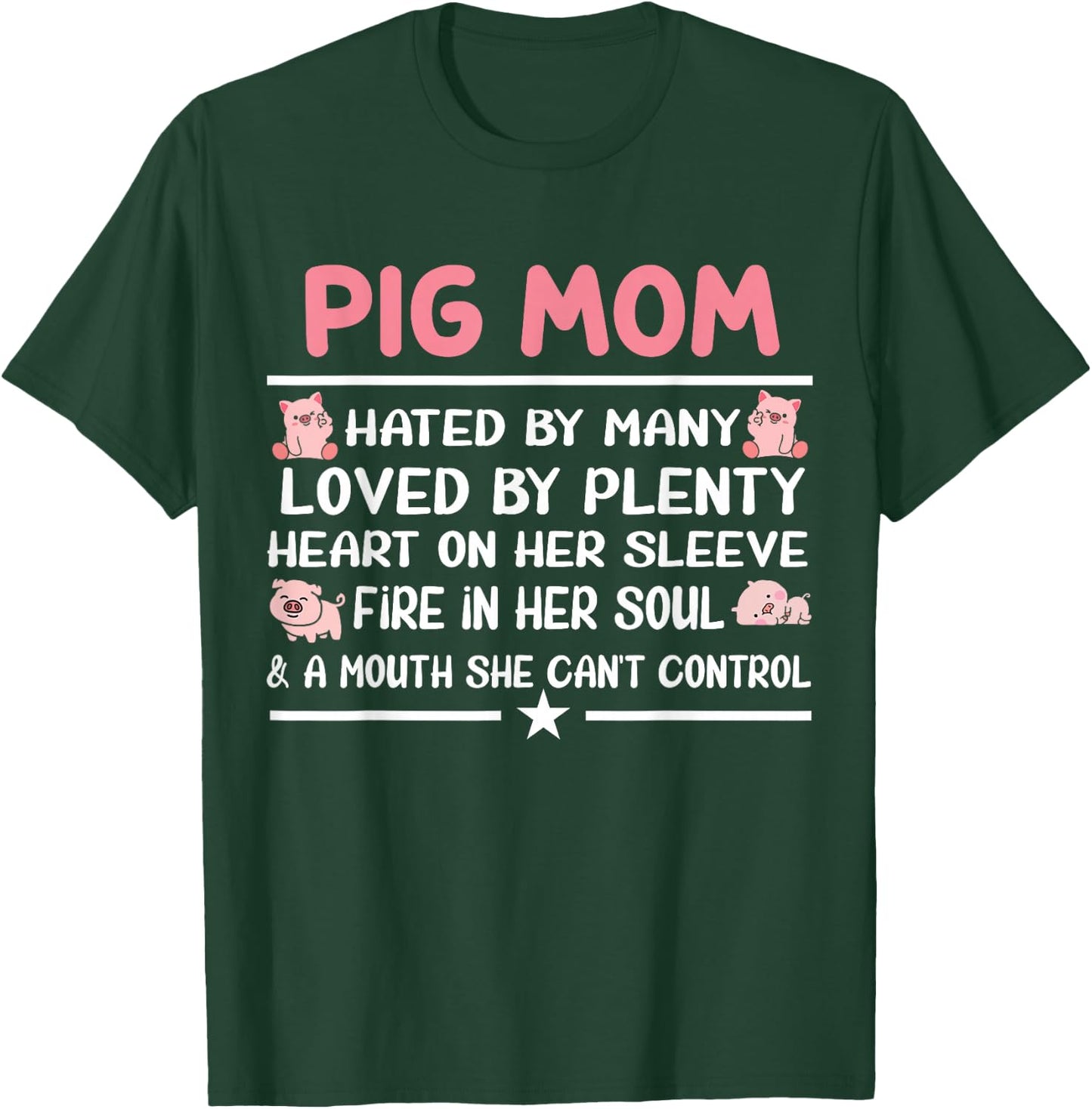 Pig Mom Hated By Many Loved By Plenty Heart On Her Sleeve T-Shirt - T-Shirt | Forest
