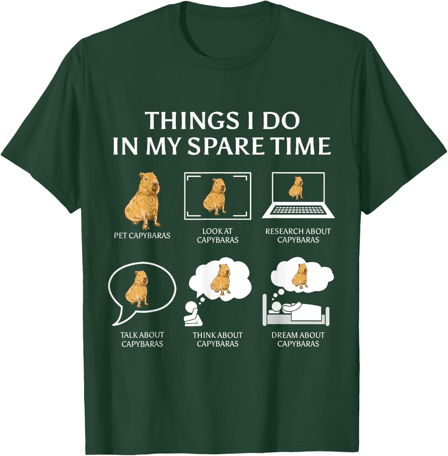 Capybara Funny Capibara Rodent Things I Do In My Spare Time T-Shirt - T-Shirt | Forest