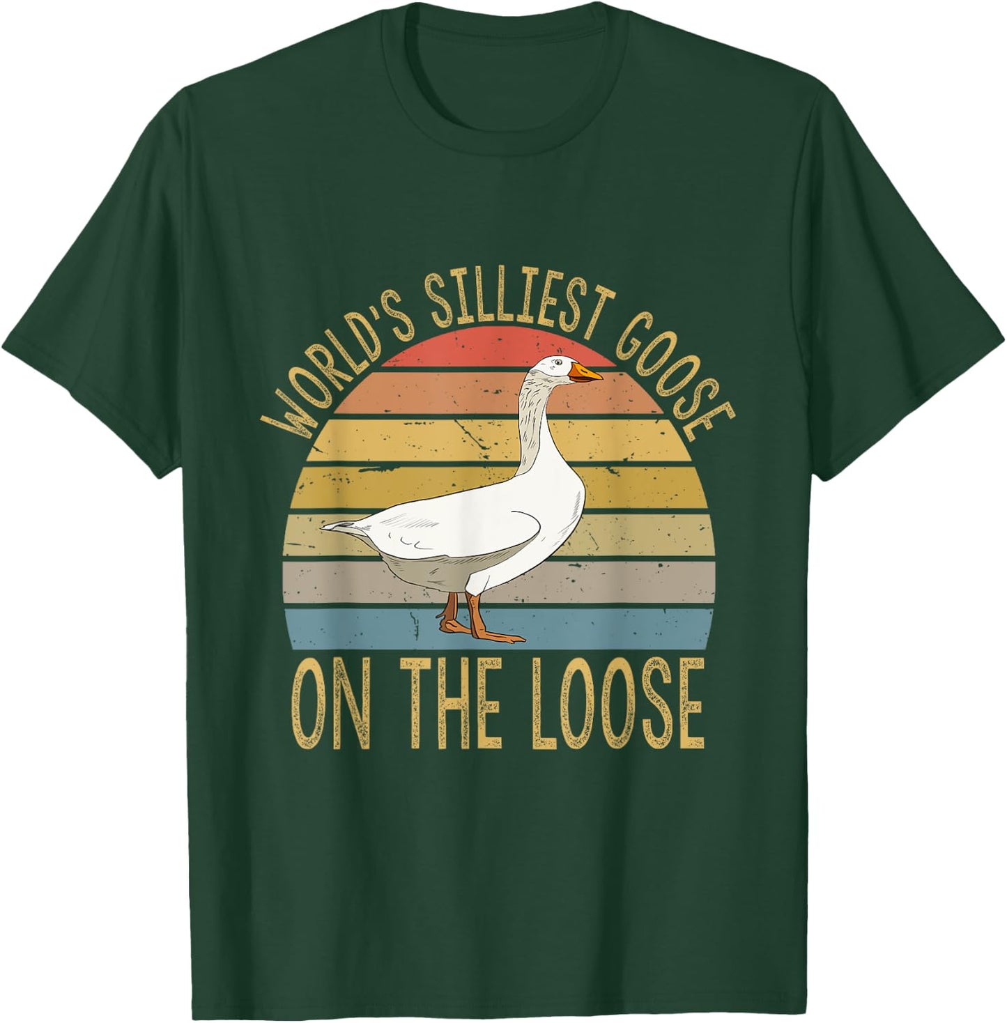 Funny Goose World's Silliest Goose On The Loose Vintage T-Shirt - T-Shirt | Forest